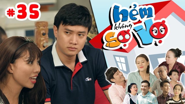 HẺM KHÔNG SỢ VỢ | Tập 35 FULL | Quốc Trường bị vợ đuổi ra khỏi nhà vì hiểu lầm | 110917