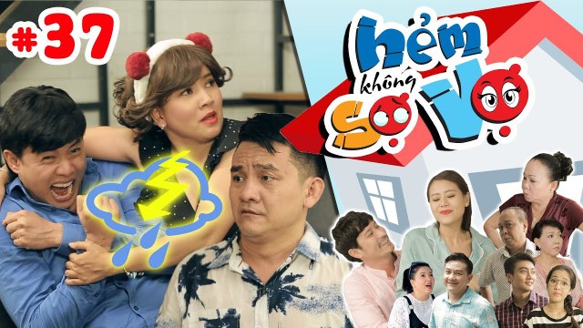 HẺM KHÔNG SỢ VỢ | Tập 37 FULL | Anh Vũ phát ghen vì hiểu lầm Ngọc Trinh ngoại tình với Quốc Trường