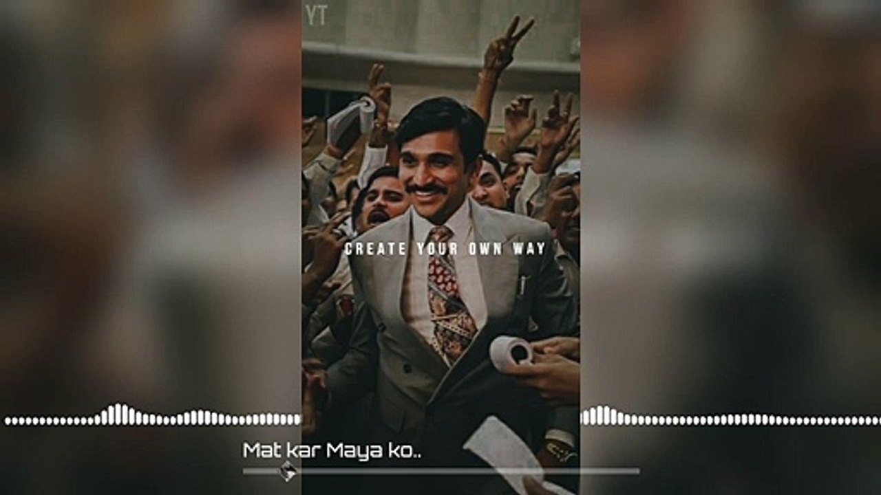 Harshad Mehta Status || Mat kar Maya ko anhenkar WhatsApp status ❤️ || Emotional song status ||