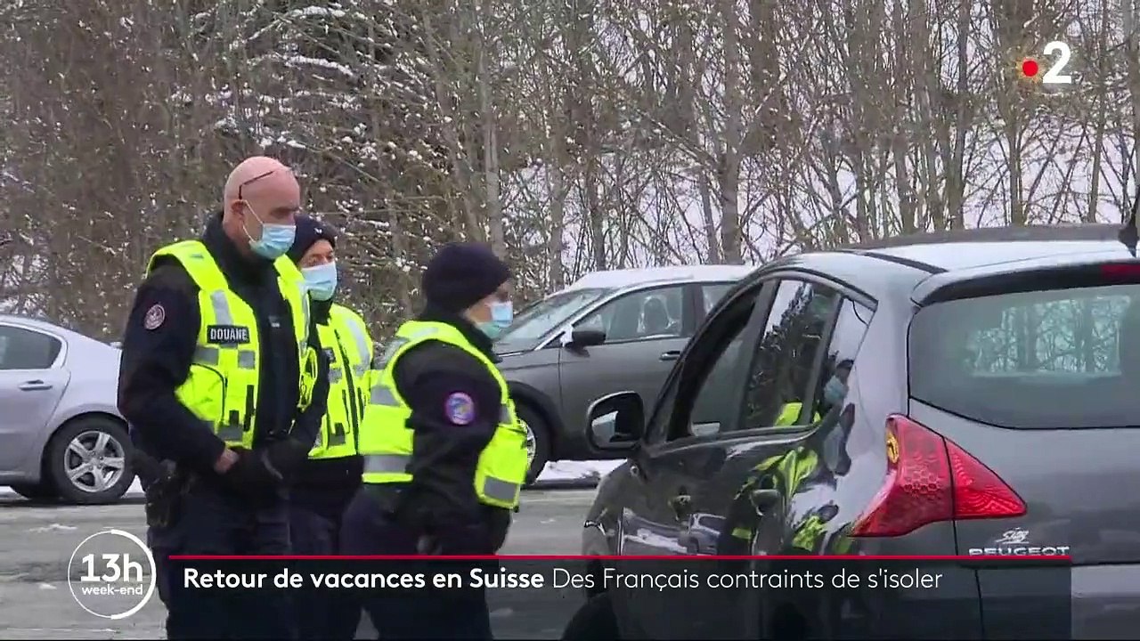 Covid-19 : 48 Français sommés de s'isoler après leurs vacances en Suisse