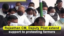 Rajasthan CM, Pilot extend support to protesting farmers