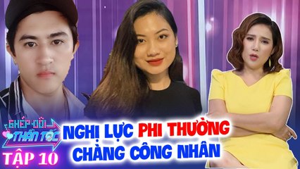 Ghép Đôi Thần Tốc #10 I Chàng trai MỒ CÔI đi tìm bạn gái khiến bà mối Cát Tường XÚC ĐỘNG NGHẸN LÒNG