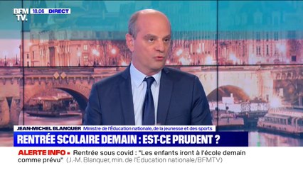 Jean-Michel Blanquer: "Les enfants iront à l'école demain comme prévu"