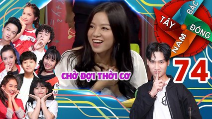 ĐÔNG TÂY NAM BẮC | TẬP 74 | Winner Kenji cặp đôi mê gái đẹp bỏ rơi bạn khiến Hana phẫn nộ