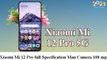 Xiaomi Mi12 Pro 5G Full Specification Snapdragon 888_Camera 108mp Refresh rate 144hz 6000mAh Dattery #Xiaomi #Xiaomimi12pro #xiaomiindia #xiaomiindonesia #xiaomiphotography #xiaomimi10tpro #XiaomiMi10T #Samsung #Vivo #infinity #Oppo #opportunity #