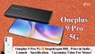 Oneplus 9 Pro 5GSnapdragon 888_ Price in India _ Launch _ Specification _ Upcoming Value For Money #OnePlus #OnePlusNord #oneplus8t #oneplusindia #oneplusphotography #oneplus8t #Samsung #Oppo #opportunity #Vivo #vivoV20 #Realme #realme7Pro #infinity #In