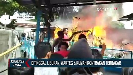 Warteg dan 4 Kontrakan Ludes Terbakar Saat Ditinggal Pemiliknya Berlibur