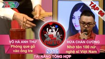 Phóng que gỗ vào ống tre | Nhớ tên 100 nữ diễn viên Việt Nam | GIA ĐÌNH TÀI TỬ | Tập 56 | 09/10/2016