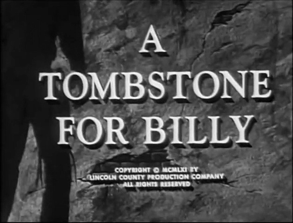 THE TALL MAN - A TOMBSTONE FOR BILLY