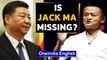 Jack Ma suspected missing after conflict with Xi Jinping | Oneindia News