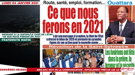 Le titrologue du lundi 04 janvier 2021/ Message à la nation, le chef de l'état:"ce que nous ferons en 2021"