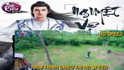Sở Kiều Truyện - tâp 18  ( viet sud )