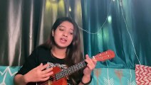 Pee Loon _ Ukulele Cover _ Once Upon a time in Mumbai _ Female Version By Simran Ferwani