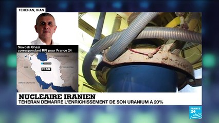 Nucléaire iranien : Téhéran démarre l'enrichissement de son uranium à 20 %