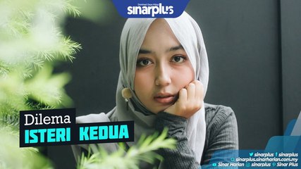 Dilema isteri kedua bila soal zuriat dipandang sepi