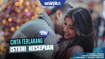 Cinta terlarang isteri kesepian⁣