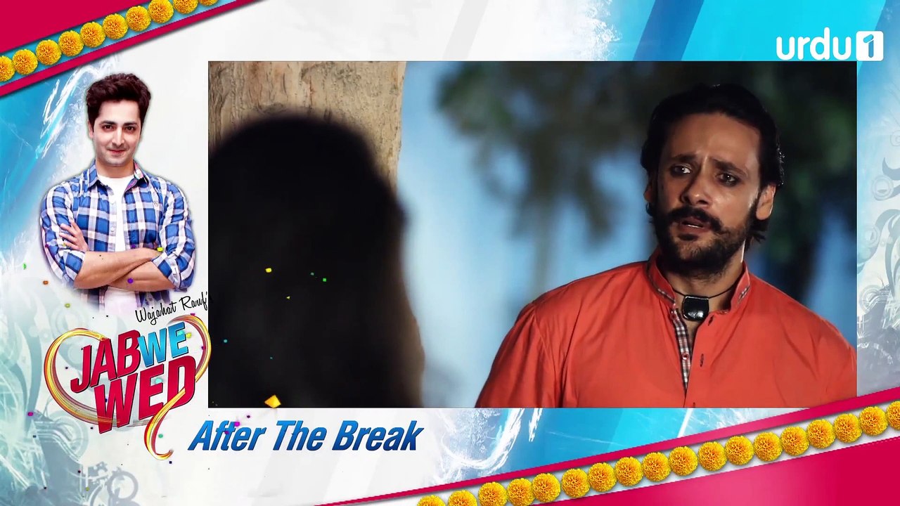 Jub We Wed | Episode 11 | Danish Taimoor | Ayeza Khan | Urdu1 TV Dramas | Pakistani Drama