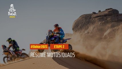 #DAKAR2021 - Étape 2 - Bisha / Wadi Ad-Dawasir - Résumé Moto/Quad