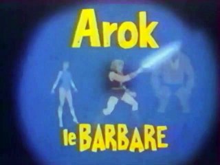 Arok le barbare debut VF