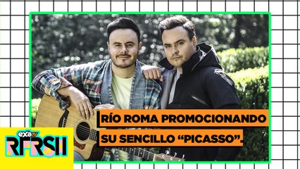 Rio Roma está promocionando su sencillo “Picasso” con ya + de 970k views / #EXARFRSH