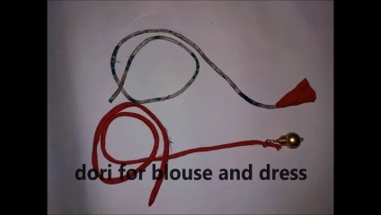 How to make beautiful and thin dori for blouse and dress