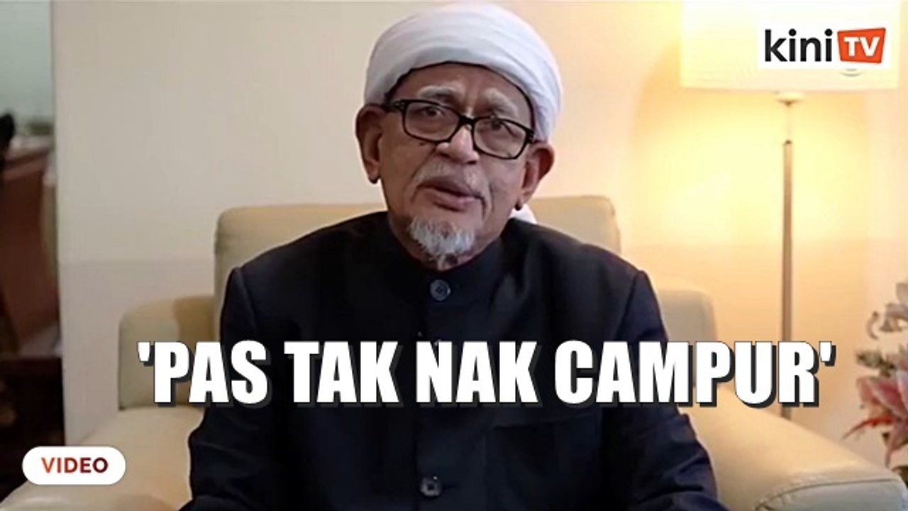 'Umno akan urus dengan baik, Pas tak nak campur' - Hadi ulas isu Umno-Bersatu