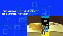 Full version  Linux All-In-One for Dummies  For Online