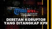 KALEIDOSKOP 2020: Deretan Pejabat Korup yang Ditangkap KPK, Bupati hingga Menteri Presiden Jokowi