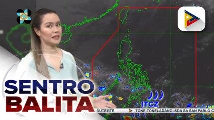 PTV INFO WEATHER: ITCZ, umiiral sa Mindanao; amihan, nakaaapekto sa northern at central Luzon