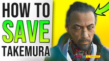 How To SAVE TAKEMURA in Cyberpunk 2077 - CHANGES The MISSABLE Ending (Search & Destry Walkthrough)