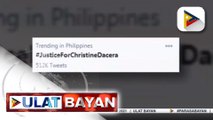 #UlatBayan | Pagkamatay ni Christine Dacera, umani ng iba't ibang reaksyon sa social media