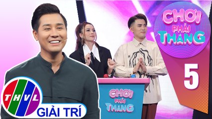 Nguyên Khang ngưỡng mộ với kiến thức lịch sử của Will và Yến Trang | Chơi Phải Thắng – Tập 5: Vòng 3