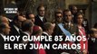 HOY CUMPLE 83 AÑOS EL REY JUAN CARLOS I. ¡FELICIDADES MAJESTAD!