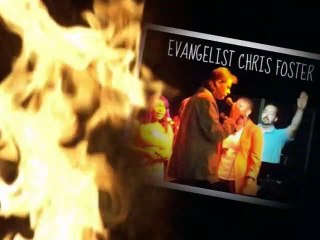 EVANGELIST CHRISTIAN FOSTER / AWAKEN TOUR / WWW.CHRISTIANFOSTER.ORG