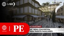Calle las Pizzas será convertida en un boulevard para paseos familiares | Primera Edición