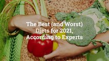 The Best (and Worst) Diets for 2021, According to Experts