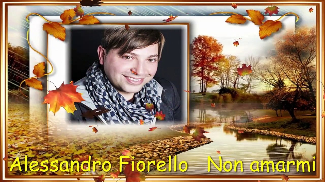 Alessandro Fiorello - Non amarmi  -