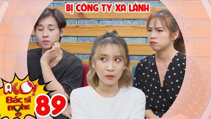 ALO BÁC SĨ NGHE | TẬP 89: Đồng nghiệp đồn bệnh nặng, thanh niên bị cả công ty xa lánh vì sợ lây