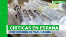 Polémica en España por vacunas contra covid-19