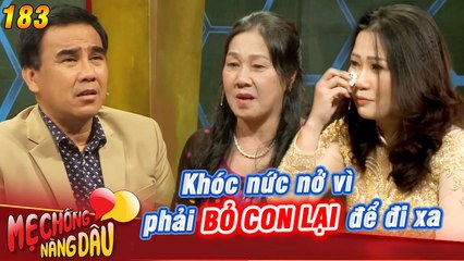 Mẹ Chồng Nàng Dâu #183 ICô dâu bật khóc vì ĐI XA bỏ lại con 1 THÁNG tuổi cho mẹ chồng GỒNG GÁNH CHĂM