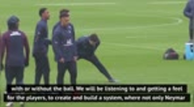 I'll build my system around PSG's players, like Neymar - Pochettino