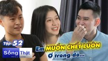 Sống Thật–Real Life #52 I Bị hủy hôn bạn gái 4 NĂM, chàng transguy suy sụp 'VA VÀO' cô gái định mệnh