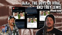 Bussin' With The Boys - HaKay, The Boys Go Viral, and Trey Lewis