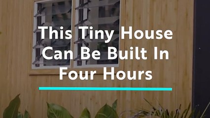 This Tiny House Can Be Built In Just Four Hours