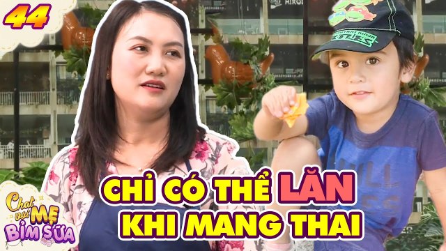 Tâm Sự Mẹ Bỉm Tập 44 I 'GÀI' chồng Tây để có con lai, mẹ bỉm TÁ HỎA chỉ có thể LĂN khi mang bầu