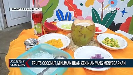 Fruits Coconut, Minuman Buah Kekinian yang Menyegarkan