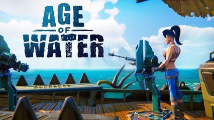 Age of Water - Trailer d'annonce