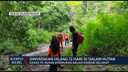 12 Hari Hilang Di Hutan Seorang Kakek Berhasil Ditemukan Dalam Keadaan Selamat