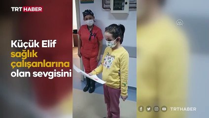Koronavirüsü atlatan minik Elif'ten teşekkür şiiri