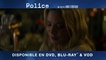 POLICE - En DVD, Blu-Ray et en VOD !